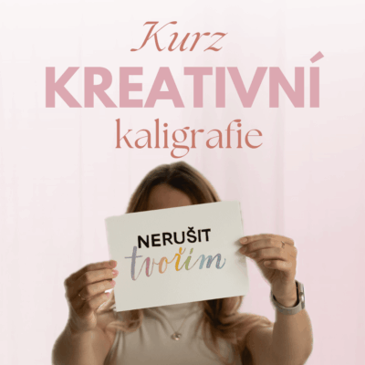 Kurz kreativní kaligrafie Praha (leden - březen)